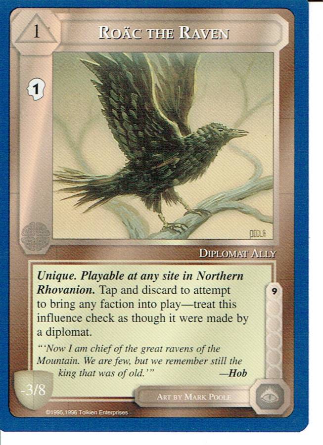 MIDDLE EARTH BLUE BORDER PREMIER RARE CARD ROAC THE RAVEN ex