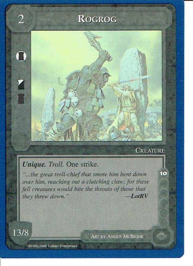 MIDDLE EARTH BLUE BORDER PREMIER RARE CARD ROGROG ex