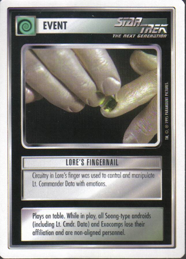STAR TREK CCG WHITE BORDER PREMIERE 1995 BETA RARE CARD LORE'S FINGERNAIL
