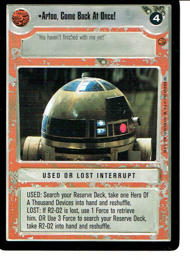STAR WARS CCG CLOUD CITY BLACK BORDER LIGHT SIDE RARE ARTOO, COME BACK AT ONCE lp