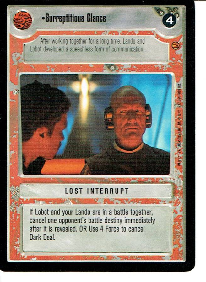 STAR WARS CCG CLOUD CITY BLACK BORDER LIGHT SIDE RARE SURREPTITIOUS GLANCE ex