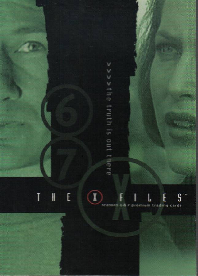 X FILES SEASON 6-7 PROMOTIONAL CARD X67-1