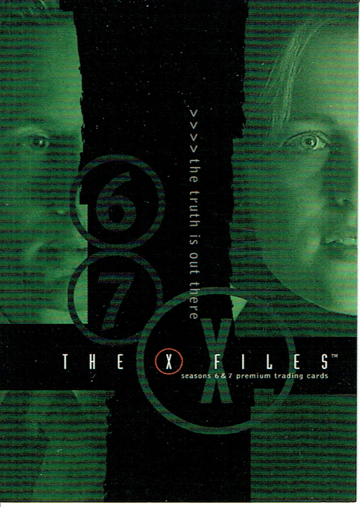X FILES SEASON 6-7 PROMOTIONAL CARD X67-i