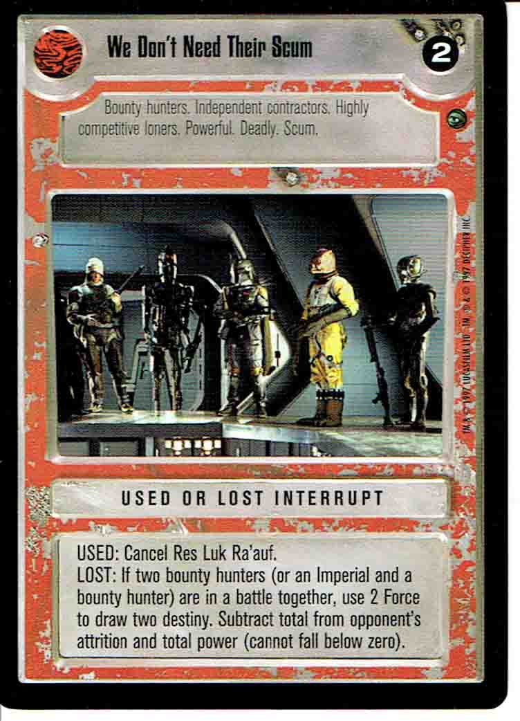STAR WARS CCG DAGOBAH BLACK BORDER LIGHT SIDE WE DON'T NEED THEIR SCUM ex