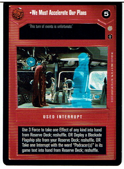 STAR WARS CCG CORUSCANT, DARK SIDE RARE CARD WE MUST ACCELERATE OUR PLANS ex