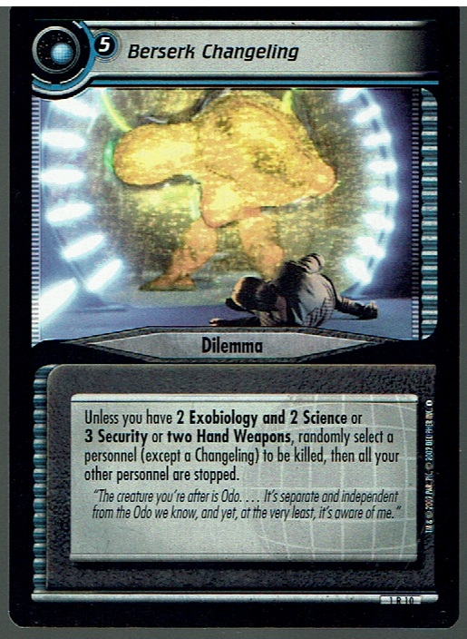 STAR TREK CCG 2E PREMIERE RARE CARD BERSERK CHANGELING 1R10 ex