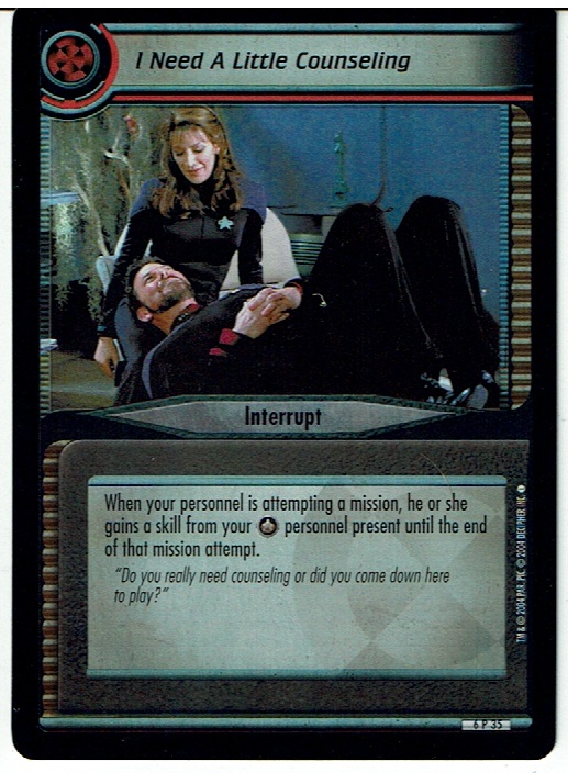 STAR TREK CCG 2E REFLECTIONS 2.0 FOIL CARD I NEED A LITTLE COUNSELING 6P35 ex