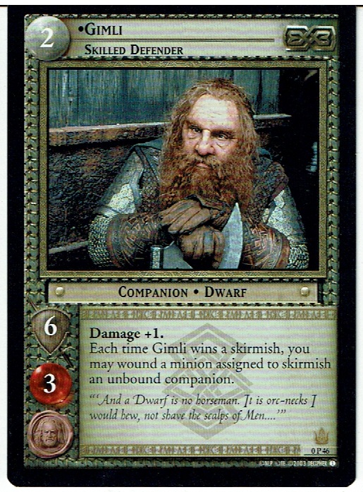 LORD OF THE RINGS TCG PROMO 0P46 GIMLI SKILLED DEFENDER lp