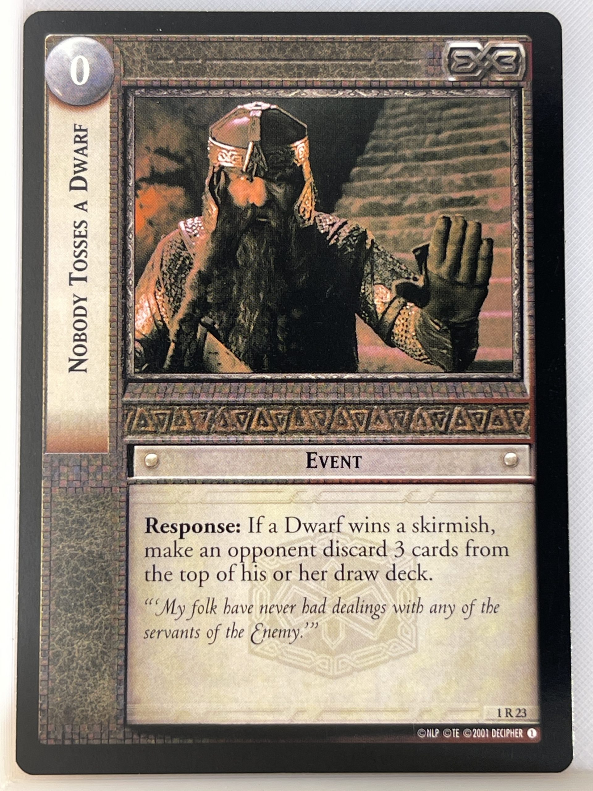 LORD OF THE RINGS TCG FELLOWSHIP 1R23 NOBODY TOSSES A DWARF ex