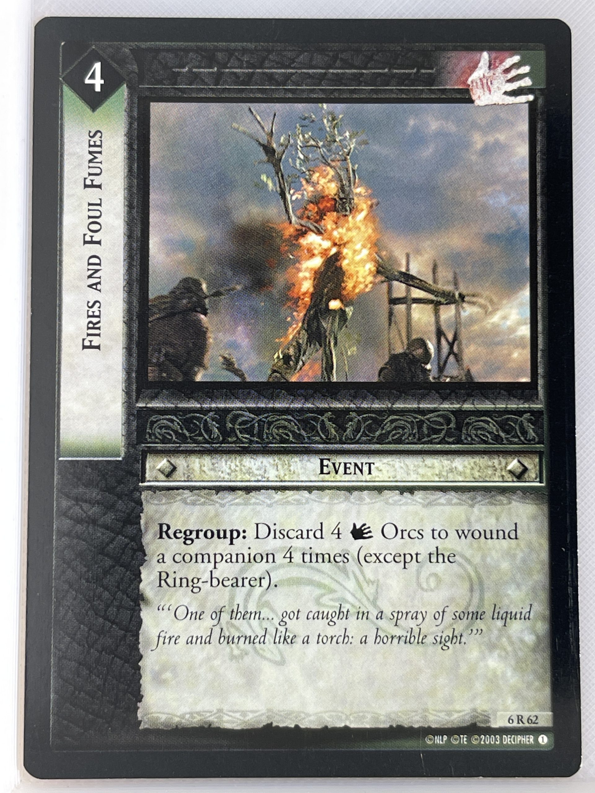 LORD OF THE RINGS TCG ENTS OF FANGORN RARE CARD 6R62 FIRES AND FOUL FUMES lp