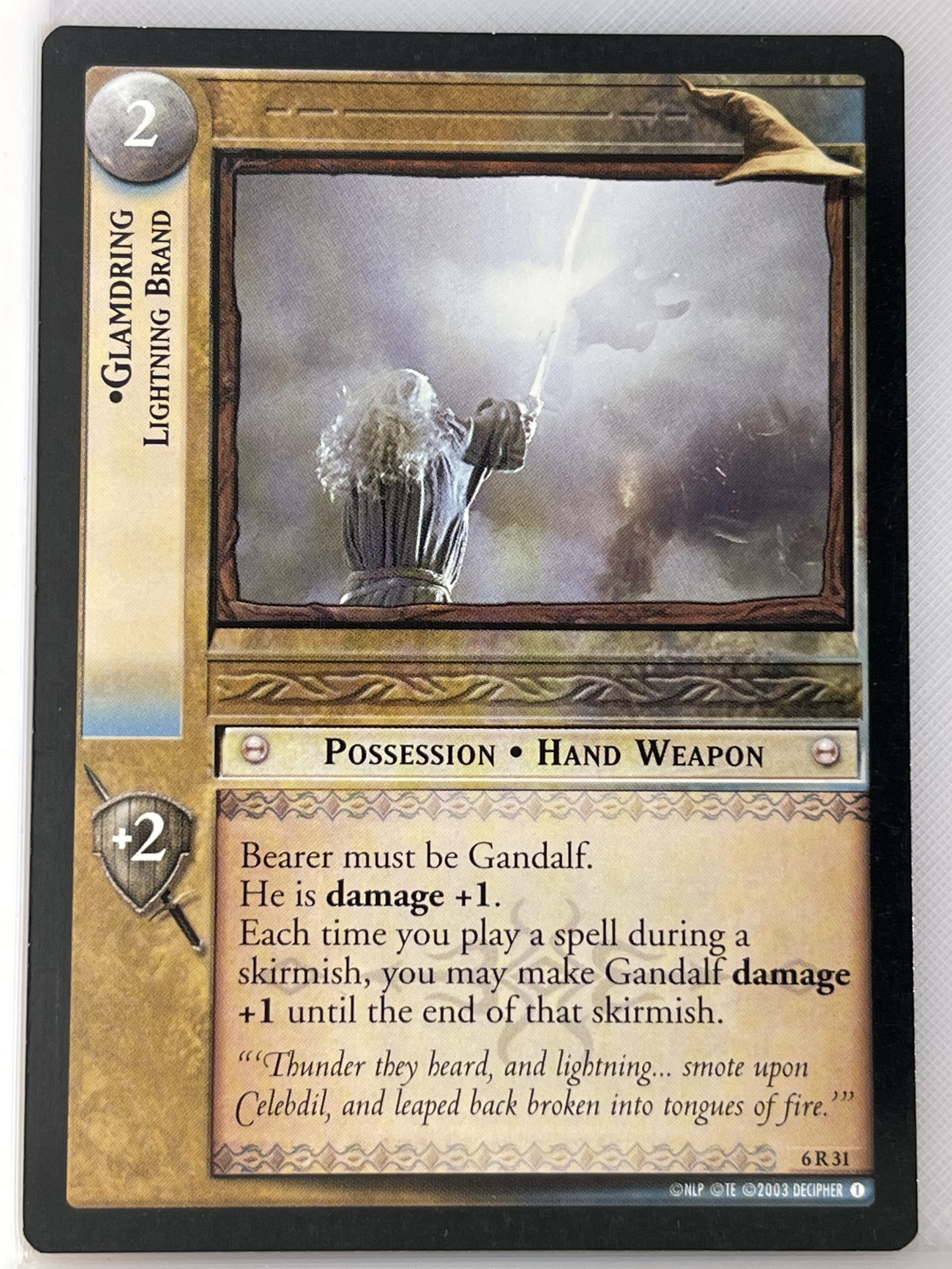 LORD OF THE RINGS TCG ENTS OF FANGORN RARE CARD 6R31 GLAMDRING lp
