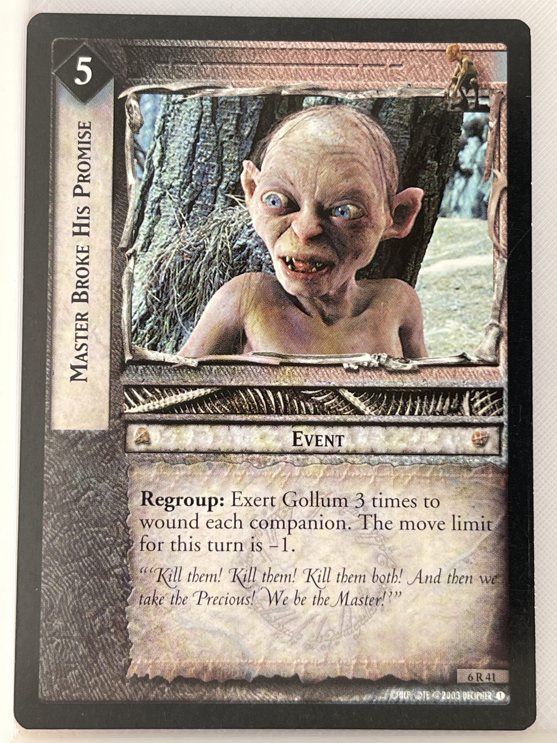 LORD OF THE RINGS TCG ENTS OF FANGORN RARE CARD 6R41 MASTER BROKE HIS PROMISE lp