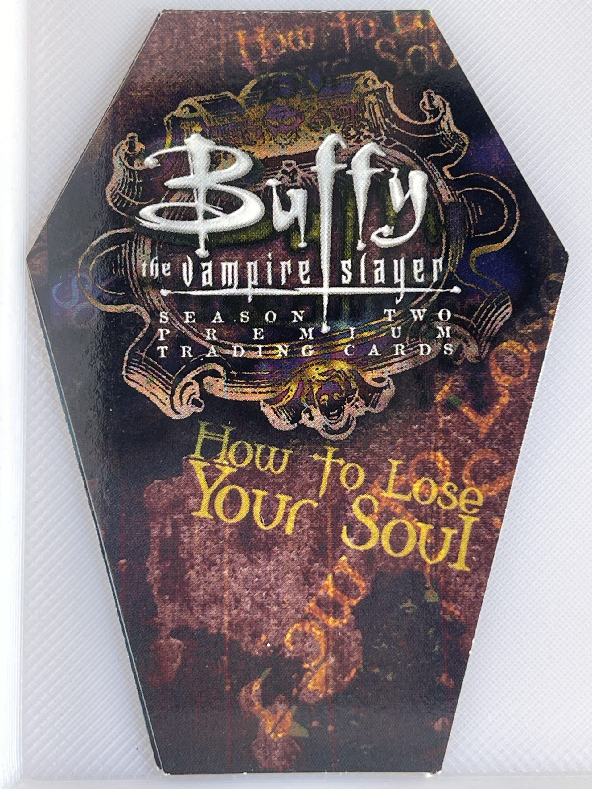 BUFFY SEASON 2 HOW TO LOSE YOUR SOUL COFFIN CARD L1