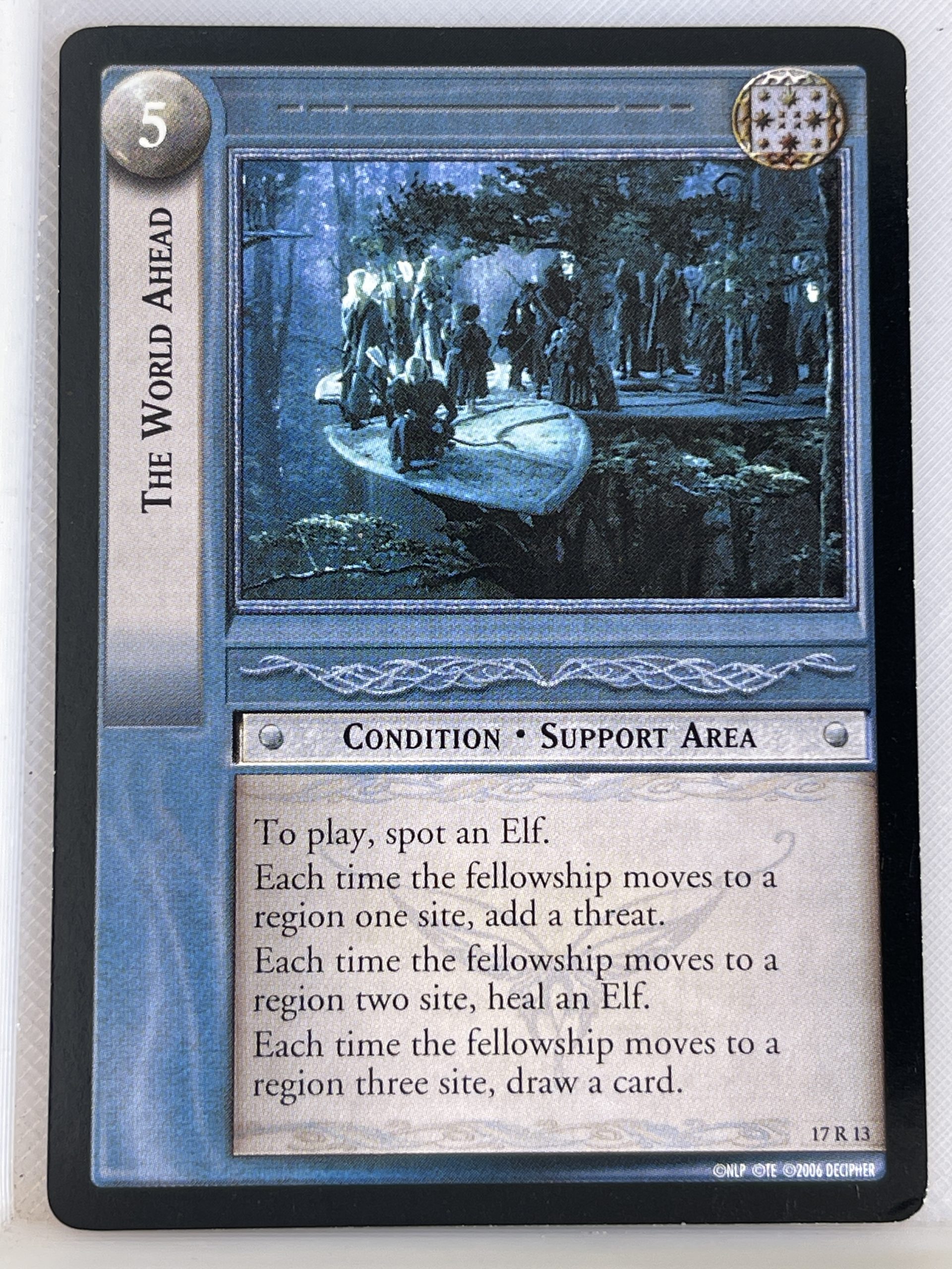 LORD OF THE RINGS TCG RISE OF SARUMAN RARE CARD 17R13 THE WORLD AHEAD lp