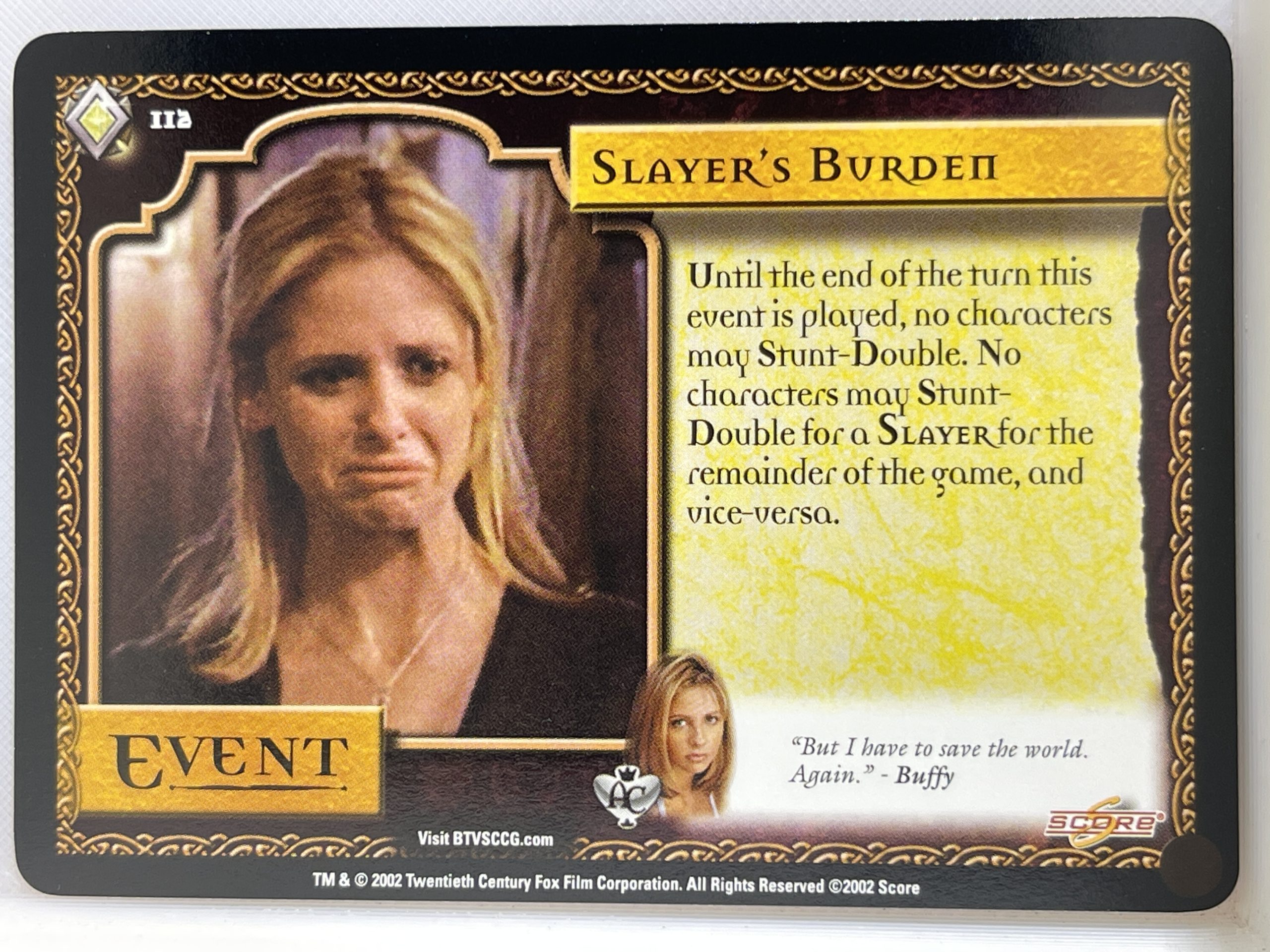 BUFFY THE VAMPIRE SLAYER CCG ANGEL'S CURSE UNL RARE 112 SLAYER'S BURDEN ex