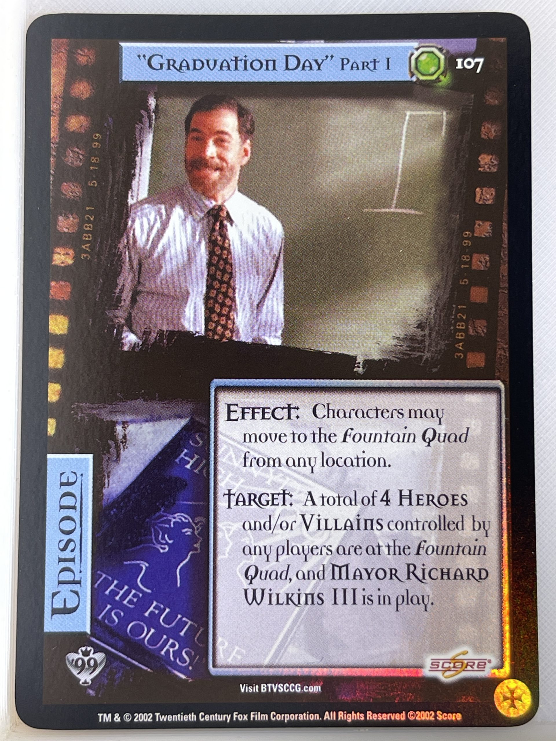 BUFFY THE VAMPIRE SLAYER CCG CLASS OF 99 LTD FOIL 107 GRADUATION DAY ex