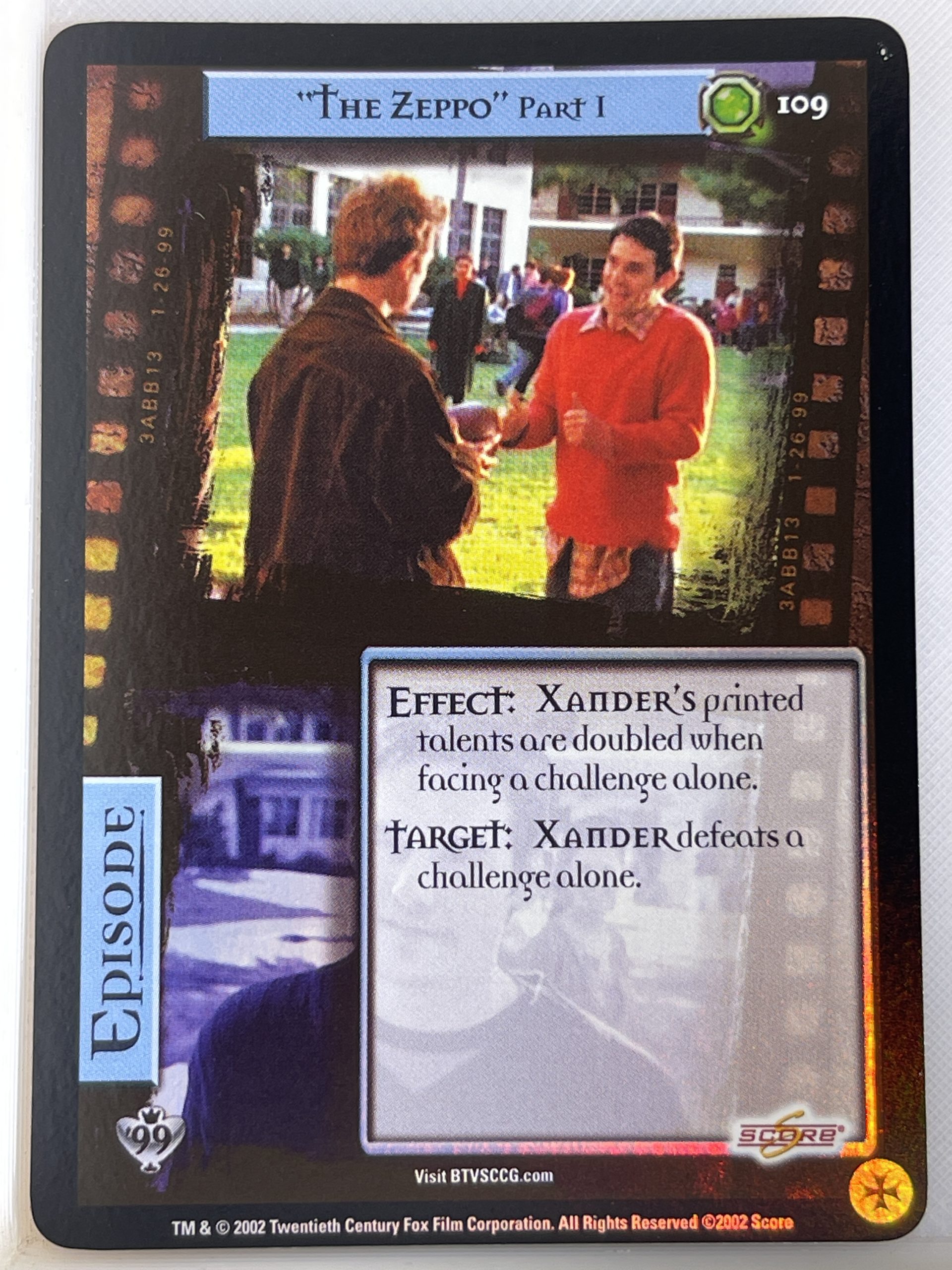 BUFFY THE VAMPIRE SLAYER CCG CLASS OF 99 LTD FOIL 109 THE ZEPPO ex